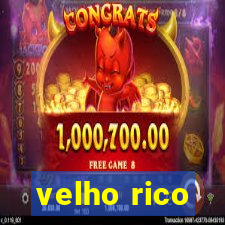 velho rico